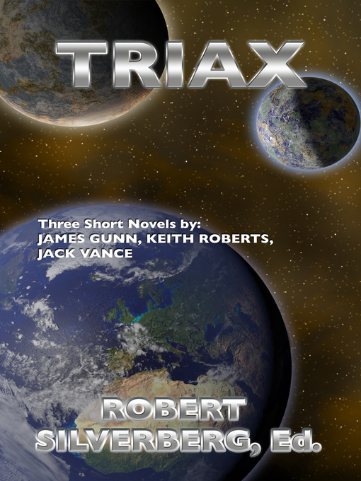 Title details for Triax by Robert Silverberg - Available